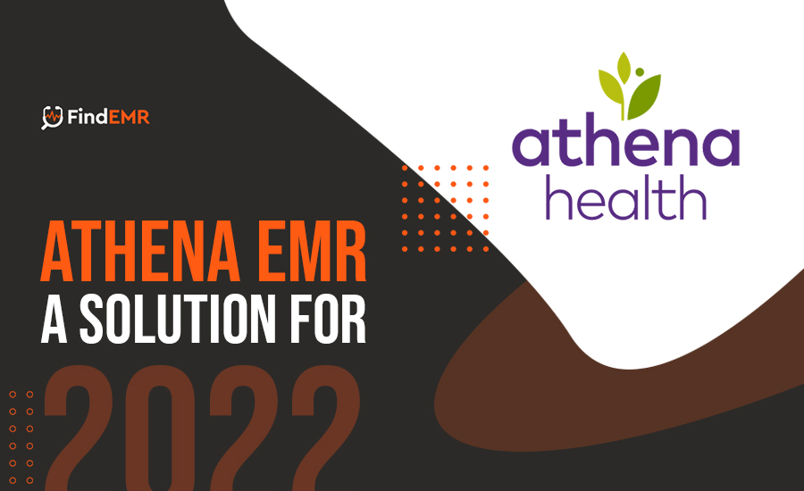 Athena-EMR-A-Solution-For-2022