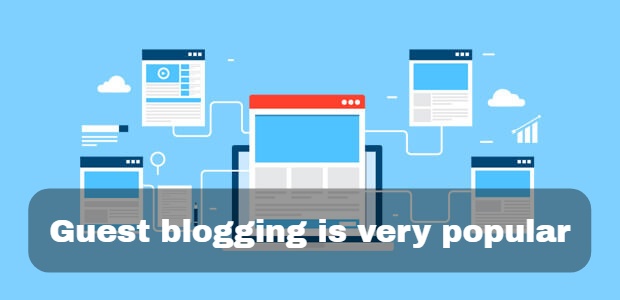 Guest blogging is very popular (1)