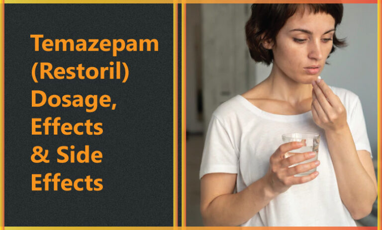 Temazepam (Restoril) Dosage, Effects & Side Effects