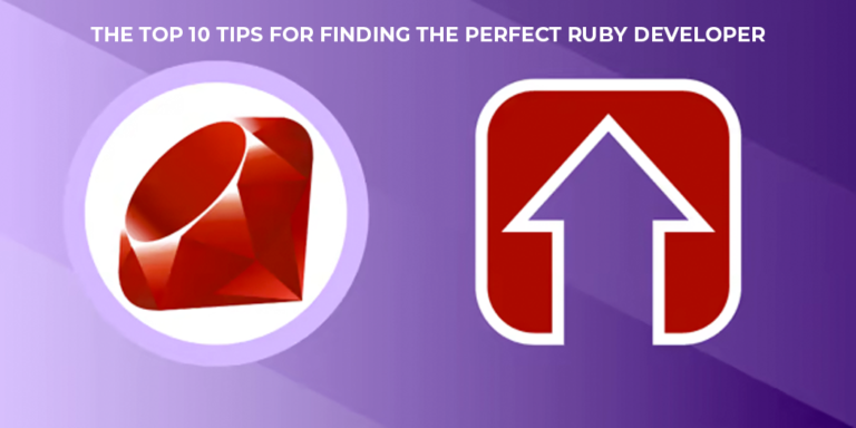 The Top 10 Tips for Finding the Perfect Ruby Developer