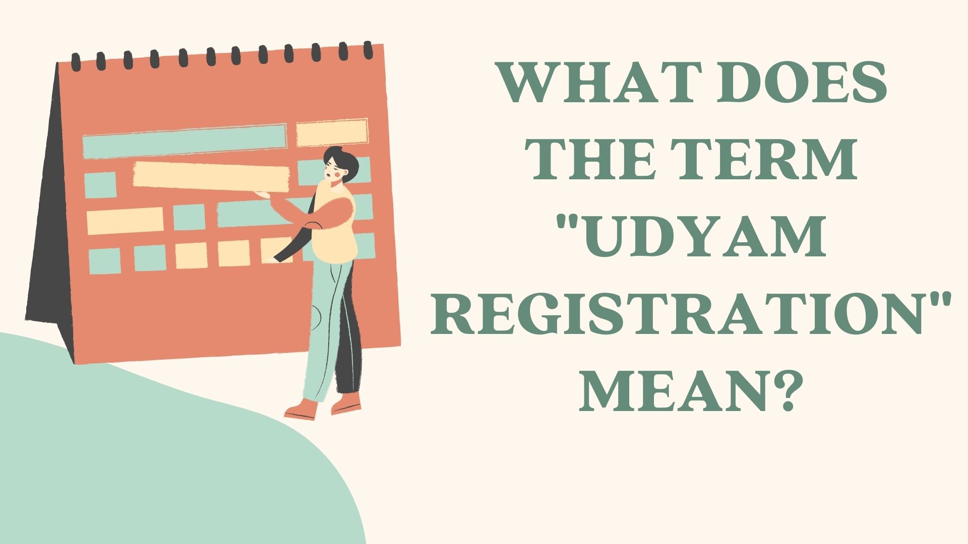 What does the term Udyam Registration mean