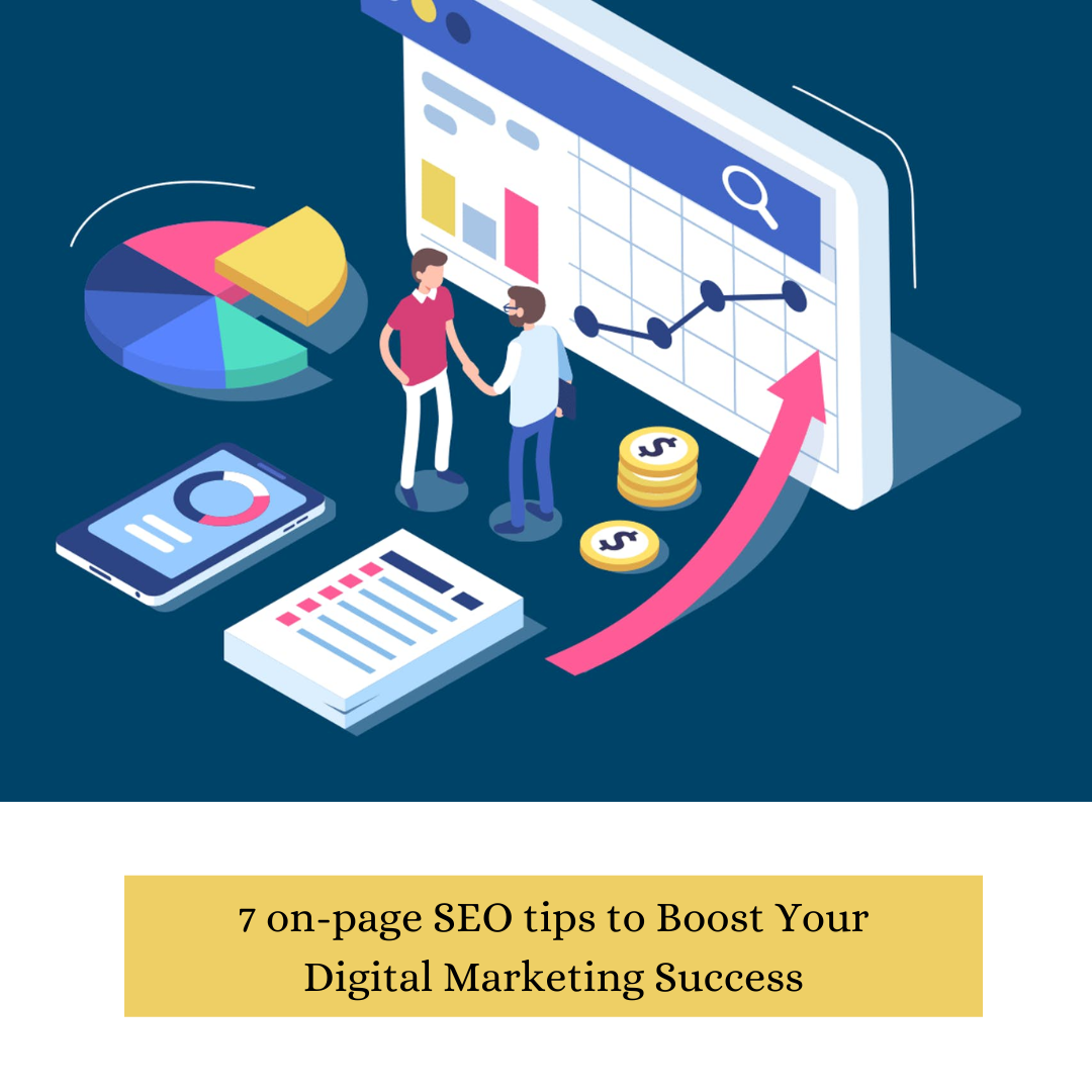 7 on-page seo tips to boost your digital marketing success