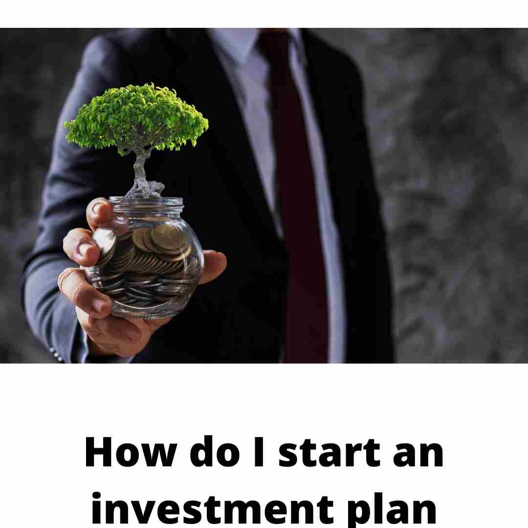 how to start an investment plan