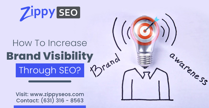 How To Increase Brand Visibility Through SEO?
