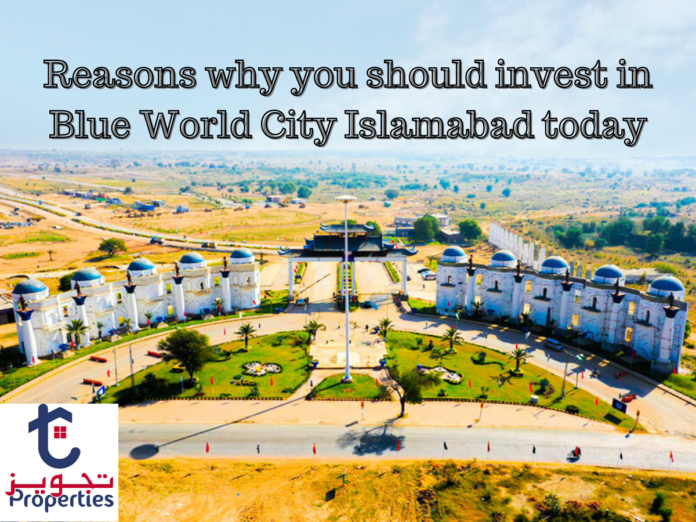 Reasons why you should invest in Blue World City Islamabad today