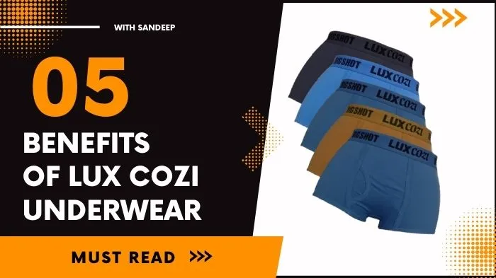 Benefits of Lux Cozi Underwear