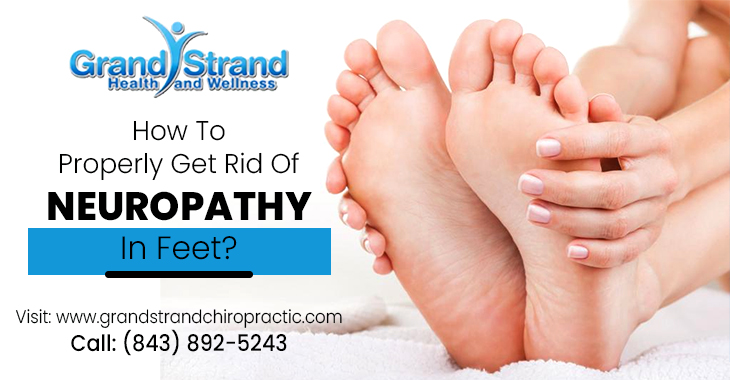 How To Properly Get Rid Of Neuropathy In Feet?