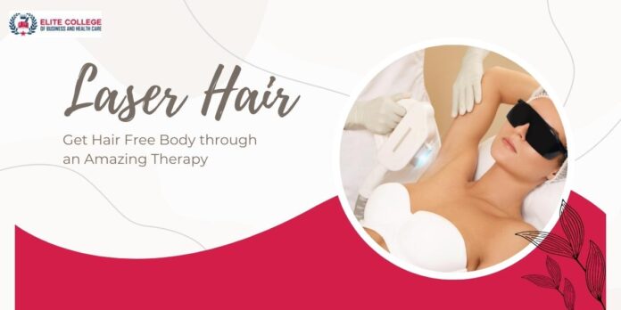 Laser Hair: Get Hair Free Body through an Amazing Therapy