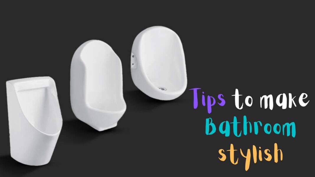 Tips to make Bathroom stylish
