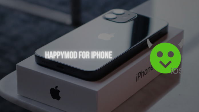 HappyMod iOS 2022